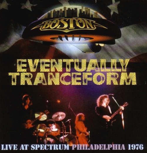 Boston : Eventually Tranceform